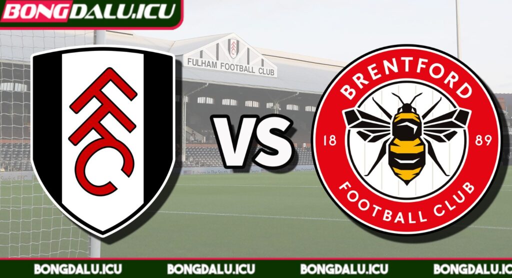 Soi kèo Fulham vs Brentford - Trận chiến khó lường - 2 Tổng quan chung về Trận Derby London